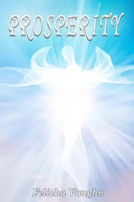 Prosperitate - Prosperity