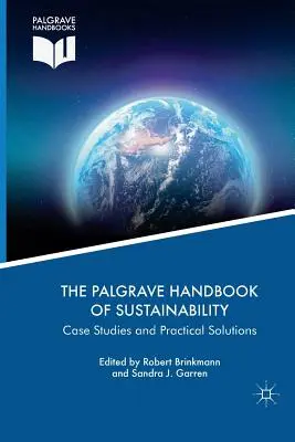 Manualul Palgrave de durabilitate: Studii de caz și soluții practice - The Palgrave Handbook of Sustainability: Case Studies and Practical Solutions