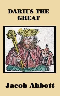 Darius cel Mare - Darius the Great
