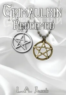 Grimaulkin răscumpărat - Grimaulkin Redeemed