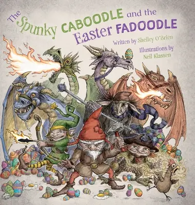 The Spunky Caboodle și Easter Fadoodle - The Spunky Caboodle and the Easter Fadoodle