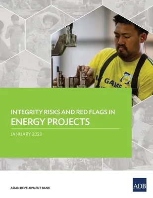 Riscuri de integritate și semnale de alarmă în proiectele energetice - Integrity Risks and Red Flags in Energy Projects