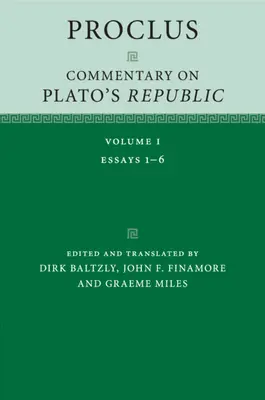 Proclus: Comentariu la Republica lui Platon: Volumul 1 - Proclus: Commentary on Plato's Republic: Volume 1