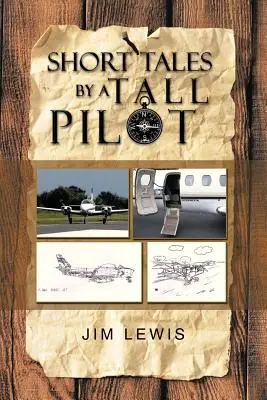 Povestiri scurte de un pilot înalt - Short Tales by a Tall Pilot