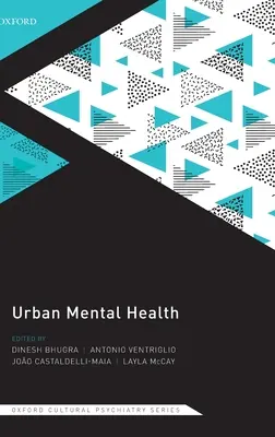 Sănătatea mintală urbană - Urban Mental Health