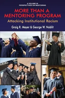 Mai mult decât un program de mentorat: Atacarea rasismului instituțional - More Than a Mentoring Program: Attacking Institutional Racism