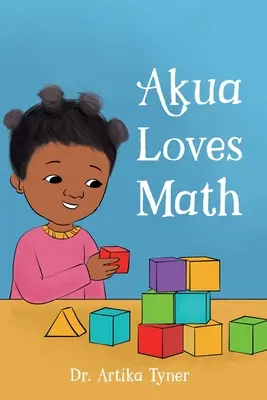 Akua iubește matematica - Akua Loves Math