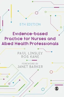 Practică bazată pe dovezi pentru asistenți medicali și profesioniști din domeniul sănătății - Evidence-Based Practice for Nurses and Allied Health Professionals