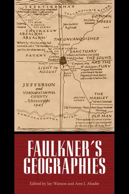 Geografiile lui Faulkner - Faulkner's Geographies