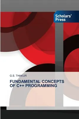 Concepte fundamentale ale programării C++ - Fundamental Concepts of C++ Programming