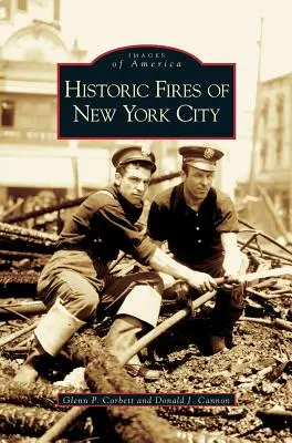Incendii istorice ale orașului New York - Historic Fires of New York City