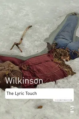 Atingerea lirică: Eseuri despre poezia excesului - The Lyric Touch: Essays on the Poetry of Excess
