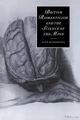 Romantismul britanic și știința minții - British Romanticism and the Science of the Mind