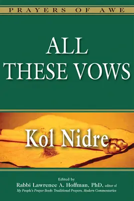 Toate aceste jurăminte--Kol Nidre - All These Vows--Kol Nidre
