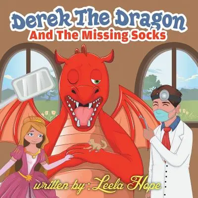 Dragonul Derek și durerea de dinți - Derek the Dragon and the Tooth Ache