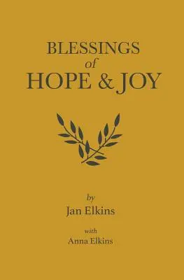 Binecuvântări de speranță și bucurie - Blessings of Hope and Joy