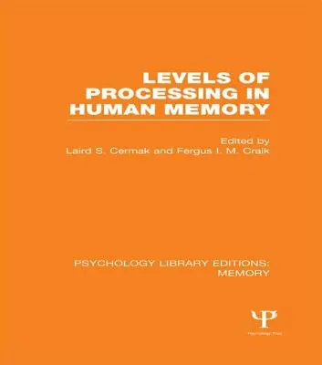 Nivelurile de procesare în memoria umană (PLE: Memorie) - Levels of Processing in Human Memory (PLE: Memory)