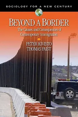 Dincolo de o graniță: Cauzele și consecințele imigrației contemporane - Beyond a Border: The Causes and Consequences of Contemporary Immigration
