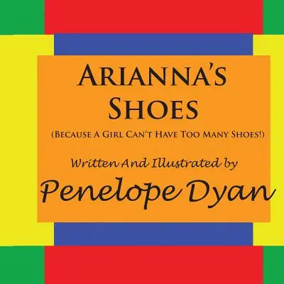Pantofii Arianei (Pentru că o fată nu poate avea prea mulți pantofi!) - Arianna's Shoes (Because A Girl Can't Have Too Many Shoes!)