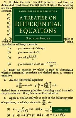 Tratat de ecuații diferențiale (A Treatise on Differential Equations) - A Treatise on Differential Equations
