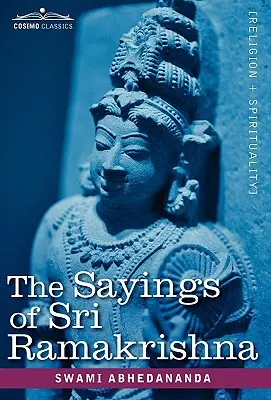 Spusele lui Sri Ramakrishna - The Sayings of Sri Ramakrishna
