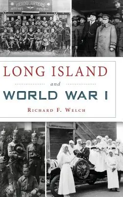 Long Island și Primul Război Mondial - Long Island and World War I