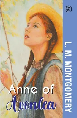 Anne din Avonlea - Anne of Avonlea