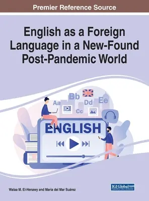 Engleza ca limbă străină într-o lume post-pandemică nou-înființată - English as a Foreign Language in a New-Found Post-Pandemic World