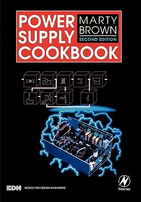 Carte de bucate cu surse de alimentare - Power Supply Cookbook