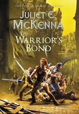 Legătura războinicului: A patra poveste a lui Einarinn - The Warrior's Bond: The Fourth Tale of Einarinn
