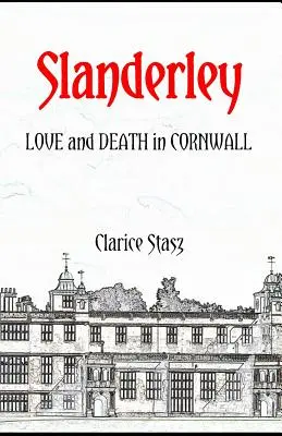 Slanderley: Dragoste și moarte în Cornwall - Slanderley: Love and Death in Cornwall