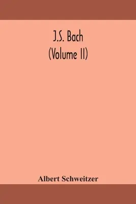 J.S. Bach (Volumul II) - J.S. Bach (Volume II)