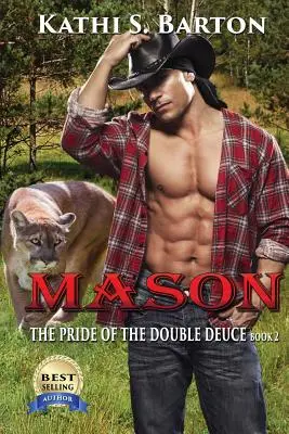 Mason: Mândria lui Double Deuce (The Pride of the Double Deuce) - Mason: The Pride of the Double Deuce