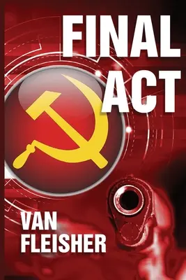 Actul final: Rețeta perfectă pentru un thriller. Amestecați: să știți când veți muri ... arme ... alegeri. Adăugați rușilor o - Final ACT: Perfect recipe for a thriller. Mix together: knowing when you're going to die ... guns ... an election. Add Russians a