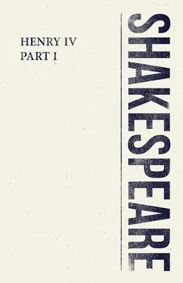 Henric IV, Partea I - Henry IV, Part I