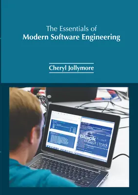 Elementele esențiale ale ingineriei software moderne - The Essentials of Modern Software Engineering