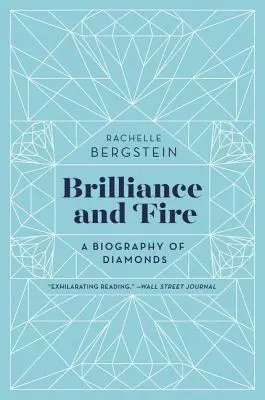 Strălucire și foc: O biografie a diamantelor - Brilliance and Fire: A Biography of Diamonds