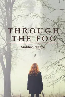 Prin ceață - Through the Fog