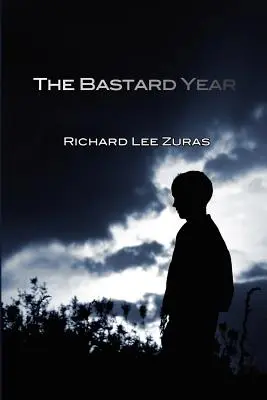 Anul ticălosului - The Bastard Year