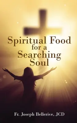 Hrană spirituală pentru un suflet în căutare - Spiritual Food for a Searching Soul