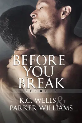 Before You Break: Volumul 1 - Before You Break: Volume 1