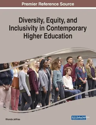 Diversitate, echitate și incluziune în învățământul superior contemporan - Diversity, Equity, and Inclusivity in Contemporary Higher Education