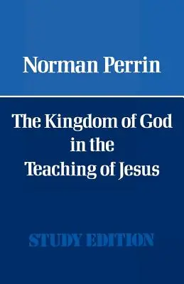 Împărăția lui Dumnezeu în învățătura lui Iisus - The Kingdom of God in the Teaching of Jesus