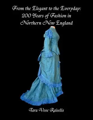 De la elegant la cotidian - From the Elegant to the Everyday