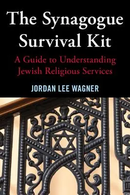 Kitul de supraviețuire al sinagogii - The Synagogue Survival Kit