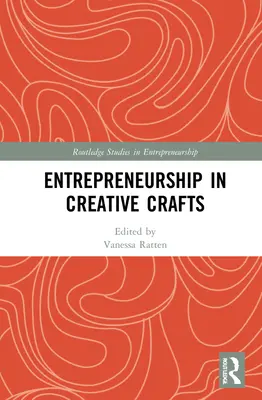 Antreprenoriatul în meșteșugurile creative - Entrepreneurship in Creative Crafts