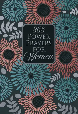 365 de rugăciuni puternice pentru femei - 365 Power Prayers for Women
