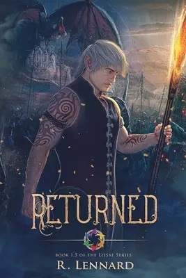 Întoarsă: Cartea 1.5 din seria Lissae - Returned: Book 1.5 of the Lissae Series