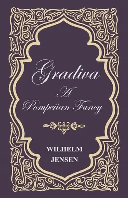 Gradiva - A Pompeiian Fancy (1918) - Gradiva - A Pompeiian Fancy