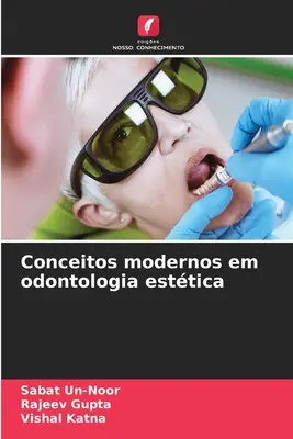 Concepte moderne în stomatologia cosmetică - Conceitos modernos em odontologia esttica
